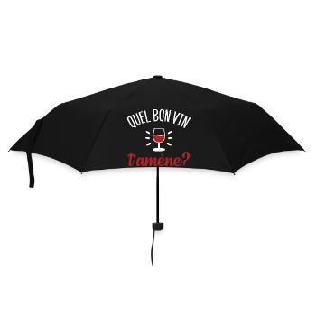 Quel bon vin t'amène cadeau humour amateur vin - Parapluie standard - noir - Devant