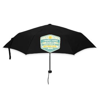 I work hard, dog gets better life - Umbrella (small) - black - Front