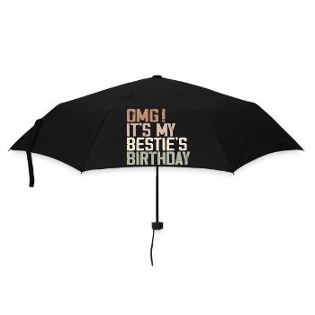 OMG It's My Bestie's Birthday Best Friend Birthday - Umbrella (small) - black - Front