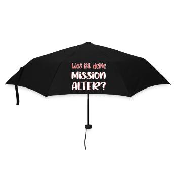 Was ist deine Mission Alter? - Regenschirm (klein) - Schwarz - Vorne