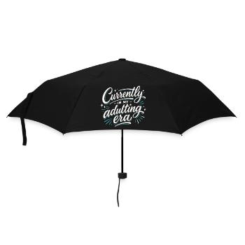 Currently in my Adulting Era – Ironischer Spruch - Regenschirm (klein) - Schwarz - Vorne