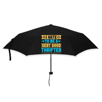 Thrift Shopper Hate To Be Very Good Thrifter - Regenschirm (klein) - Schwarz - Vorne