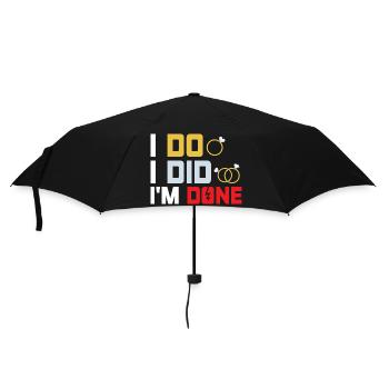 I Do, I Did, I'm Done Divorce Women Divorcee - Umbrella (small) - black - Front