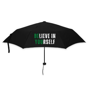 Believe in Yourself! Motivation Selbstliebe Coach - Regenschirm (klein) - Schwarz - Vorne