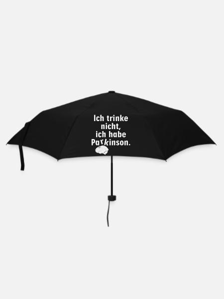 Ich trinke nicht, ich habe Parkinson. - Regenschirm (klein) - Schwarz