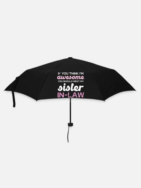 Sister-in-Law Spruch Shirt - Regenschirm (klein) - Schwarz
