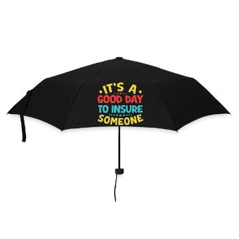 Insurance Agent Good Day To Insure Funny Insurance - Umbrella (small) - black - Front