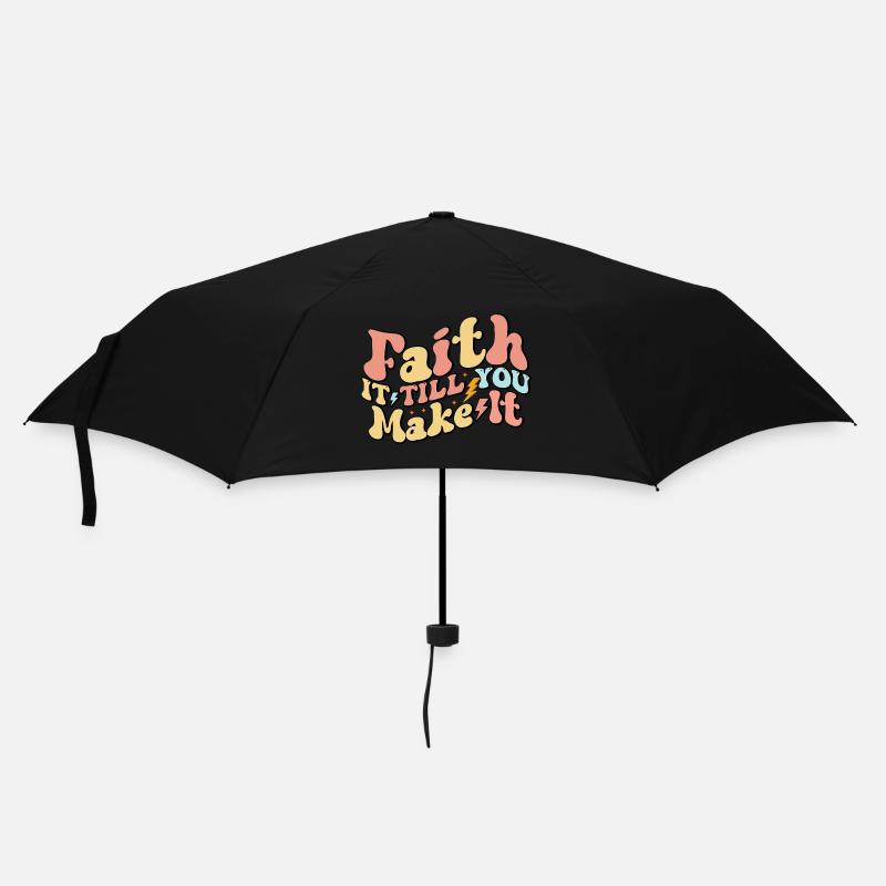 Faith It Till You Make It - Regenschirm (klein) - Schwarz