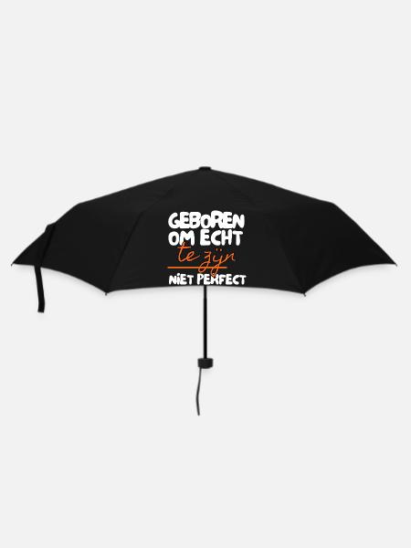 Born to be real – Not perfect - Umbrella (small) - black
