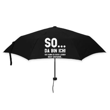 Da bin ich! Ich kann es Euch leider nicht ersparen - Regenschirm (klein) - Schwarz - Vorne