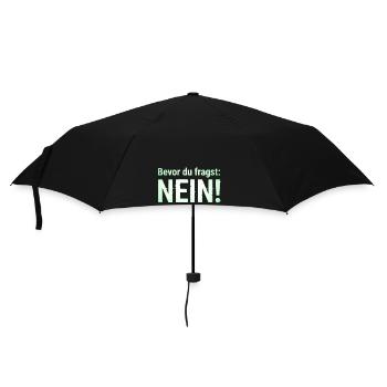Lustiger Spruch Witziges Statement - Regenschirm (klein) - Schwarz - Vorne