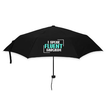 I Speak Fluent Sarcasm - Dry Humor - Umbrella (small) - black - Front
