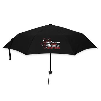 Never trust an atom - they invent everything - Umbrella (small) - black - Front