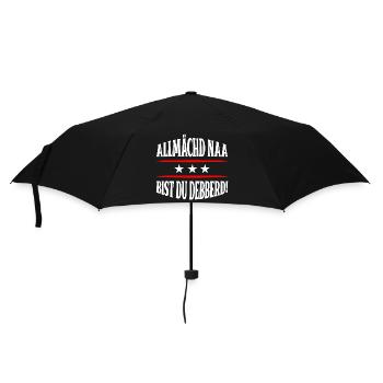 Allmächd naa bist du debberd! Franken - Regenschirm (klein) - Schwarz - Vorne