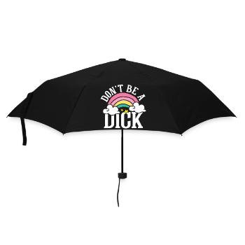 Don t be a dick - Regenschirm (klein) - Schwarz - Vorne