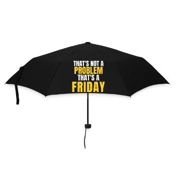 That's Not A Problem Funny Workwear Quote - Umbrella (small) - black - Front