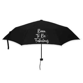 Mois de la fierté LGBT - Born To Be Fabulous - Parapluie standard - noir - Devant