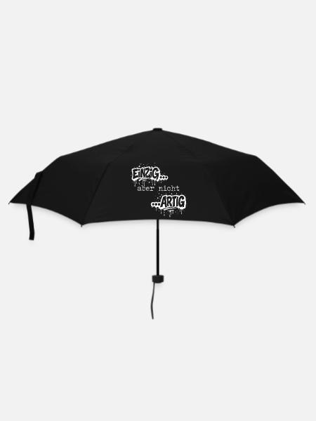 Einzig aber nicht artig Spruch - Regenschirm (klein) - Schwarz