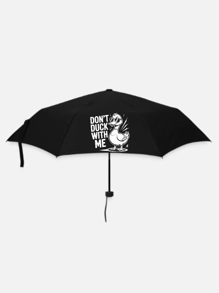 Don’t Duck With Me Funny Duck - Parapluie standard - noir