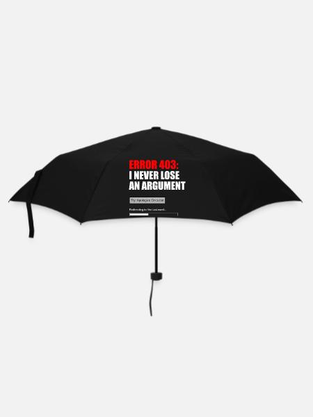 FEHLER 403 — ICH VERLIERE NIE EINEN STREIT - Regenschirm (klein) - Schwarz