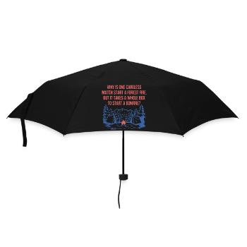 One Match Start a Forest Fire Camping Sayings - Umbrella (small) - black - Front