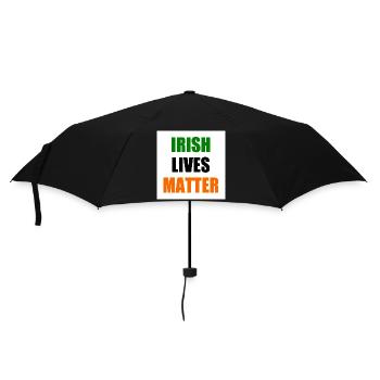 Irish lives matter - Regenschirm (klein) - Schwarz - Vorne