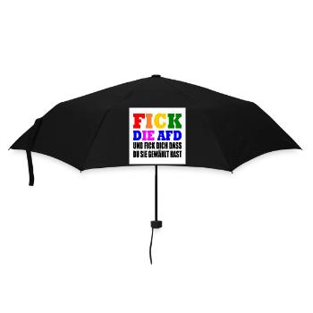 fick die afd und fick dich dass du sie gewählt has - Regenschirm (klein) - Schwarz - Vorne