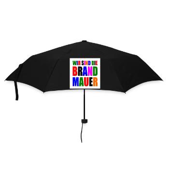 wir sind die brandmauer - Regenschirm (klein) - Schwarz - Vorne