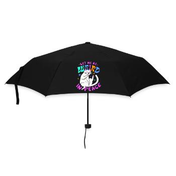 Let Me Be Weird In Peace – Lustige Katze - Regenschirm (klein) - Schwarz - Vorne