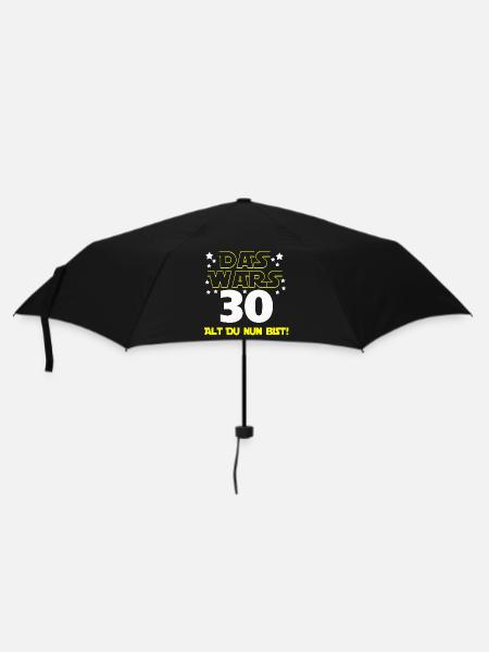 30. Geburtstag , 30 Das wars Alt Du nun Bist ! - Regenschirm (klein) - Schwarz
