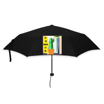 It Is What It Is. I Guess. – Moody Cactus Edition - Umbrella (small) - black - Front