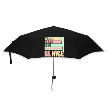 Work Hard Be Nice Motivation Positive Spirit Quote - Umbrella (small) - black - Front