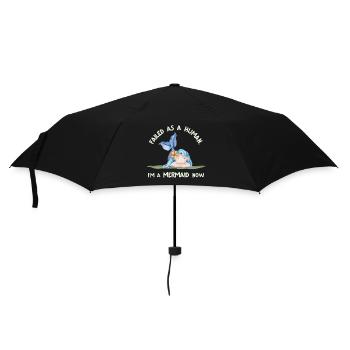 Failed as a Human – I'm a Mermaid Now - Umbrella (small) - black - Front