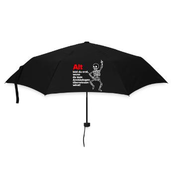YOU ARE ONLY OLD, ARCHAEOLOGIST. PENSIONERS. FUNNY FUN - Umbrella (small) - black - Front