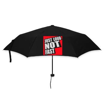 Just Loud Not Fast Laut Nicht Schnell Spruch Logo  - Regenschirm (klein) - Schwarz - Vorne