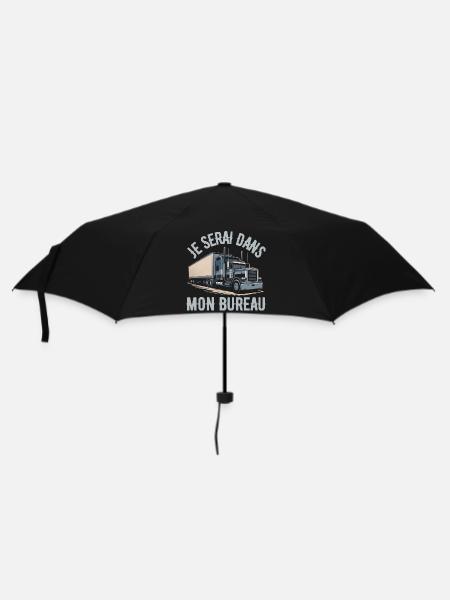 Je Serai Dans Mon Bureau Humour Chauffeur Routier - Parapluie standard - noir