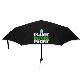 Planet before profit | Earth, climate change, climate protection - Umbrella (small) - black - Front