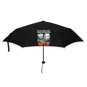 MTB: Wo die Straße endet beginnt mein Abenteuer - Regenschirm (klein) - Schwarz - Vorne