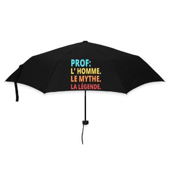 Prof homme mythe légende humour professeur cadeau. - Parapluie standard - noir - Devant