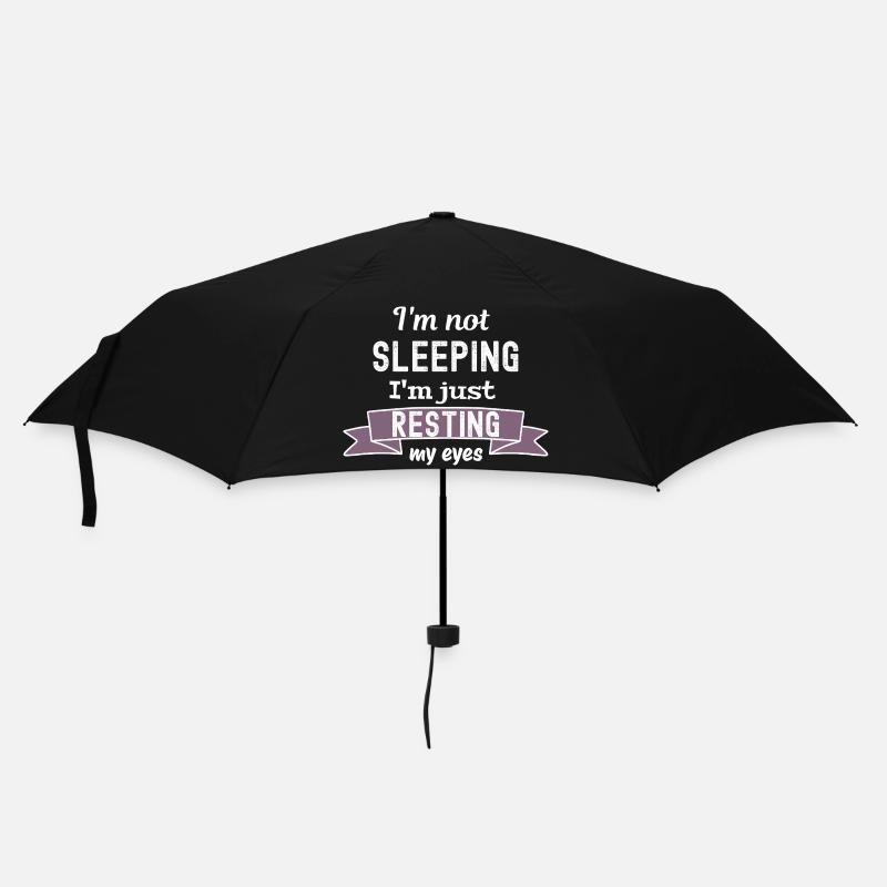 I'm not sleeping - I'm just restimg my eyes - Regenschirm (klein) - Schwarz