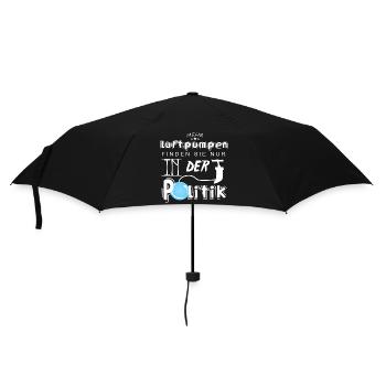 Mehr Luftpumpen in der Politik - Regenschirm (klein) - Schwarz - Vorne