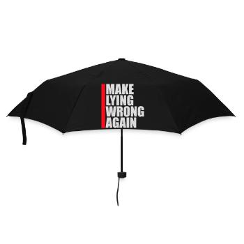 Make Lying Wrong Again Politisches Statement Shirt - Regenschirm (klein) - Schwarz - Vorne