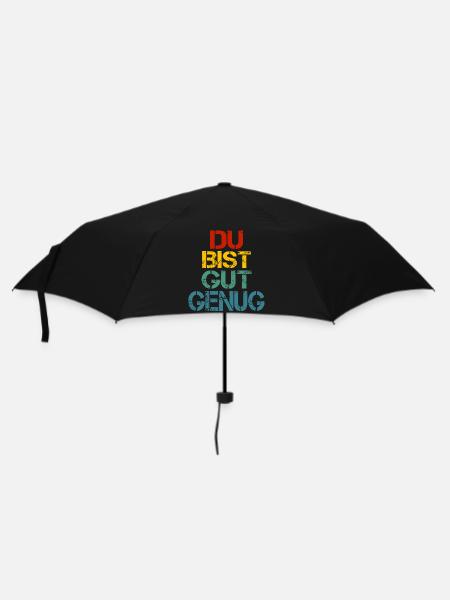 Du bist gut genug - Regenschirm (klein) - Schwarz