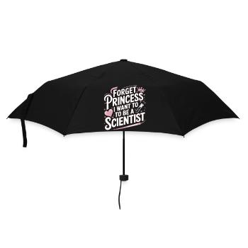 Vergiss Prinzessin, ich will Wissenschaftlerin werden - Regenschirm (klein) - Schwarz - Vorne