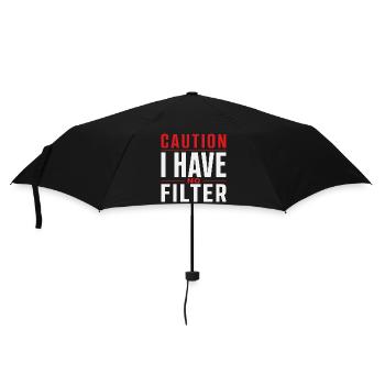 Attention : je n’ai pas de filtre sarcasme ironie humour - Parapluie standard - noir - Devant