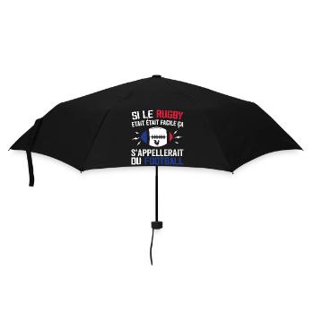 Si Le Rugby etait Facile ca s'appellerait du Foot - Parapluie standard - noir - Devant