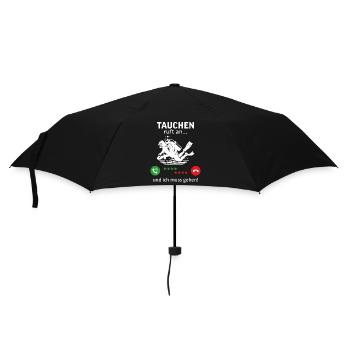 Tauchen ruft an… und ich muss gehen  - Regenschirm (klein) - Schwarz - Vorne