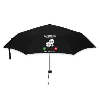 la pétanque m'appelle cadeau drole Bouliste - Parapluie standard - noir - Devant