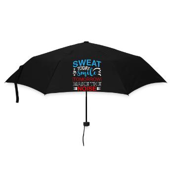 Sweat Today Smile Tomorrow – Motivation Fitness St - Umbrella (small) - black - Front