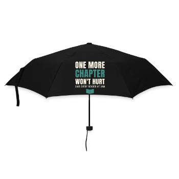 One More Chapter Won't Hurt - Umbrella (small) - black - Front